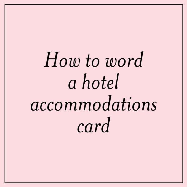 How To Word A Hotel Accommodations Card