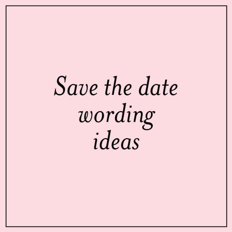 Fun save the date wording ideas