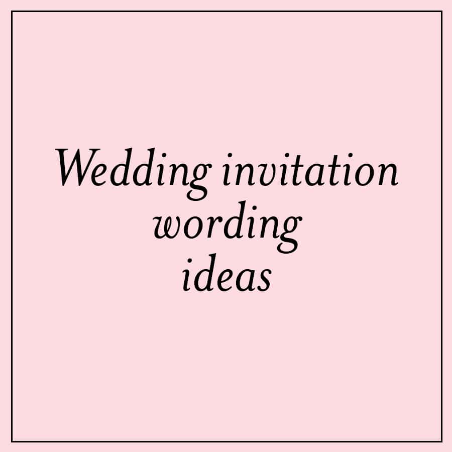 Unique wedding invitation wording ideas that aren't boring!