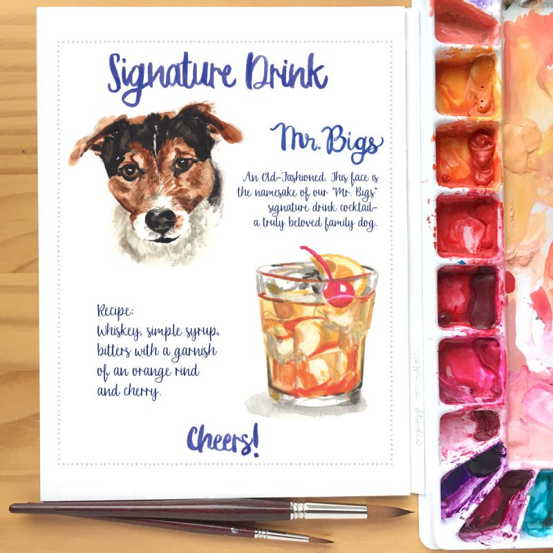 Custom illustrated dog signature drink wedding sign art. 100% original artist by Michelle Mospens. Mospens Studio